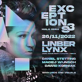Exceptions pres. Linber Lynx (LIQUID %2F Melodic Room %2F Lump rec. %2F Berlin)