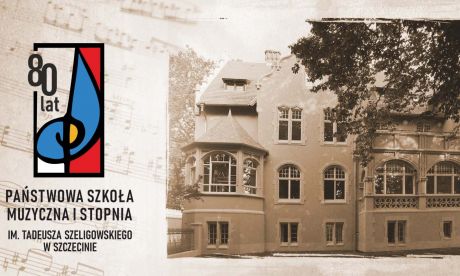 Koncert Jubileuszowy „80 lat Państwowej Szkoły Muzycznej I stopnia w polskim Szczecinie”