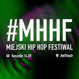 Miejski Hip Hop Festiwal - Koszalin #2