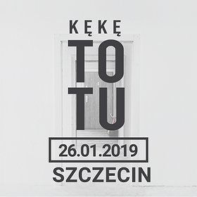 Kękę "To Tu" - Szczecin