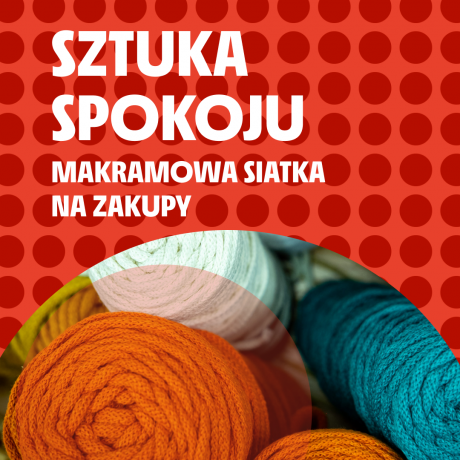 Sztuka spokoju | Makramowa siatka na zakupy | Klub Delta | Szczecin