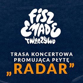Tras koncertowa Fisz Emade Tworzywo RADAR - Szczecin